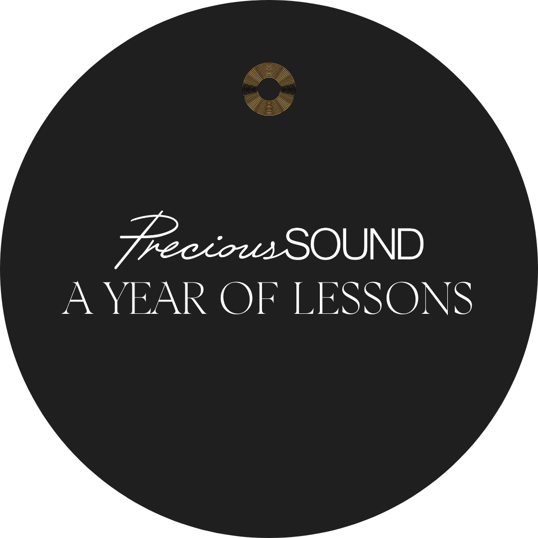 A Year of Lessons From Precious Sound